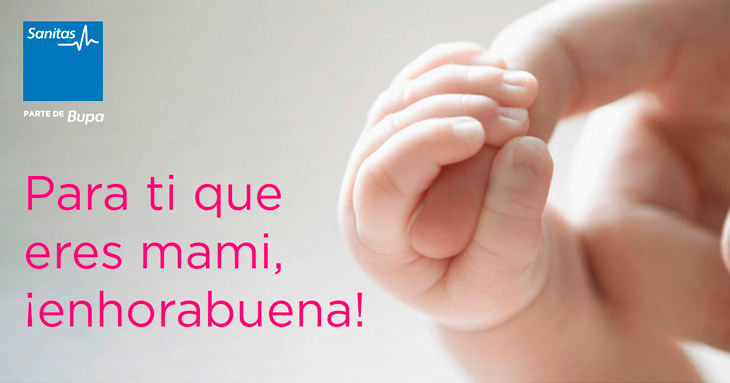 Para ti que eres mami, ¡enhorabuena!