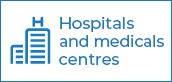 Hospitals and Medical Centres