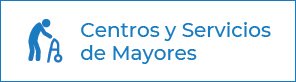 Centros y Servicios de Mayores